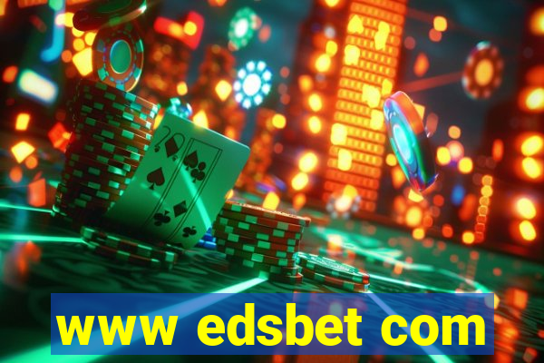 www edsbet com